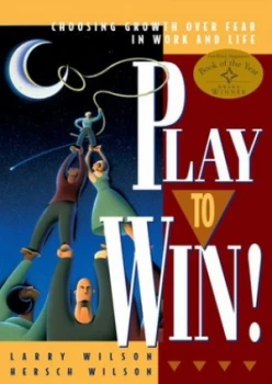 Image of Play to Win by Larry Wilson Book