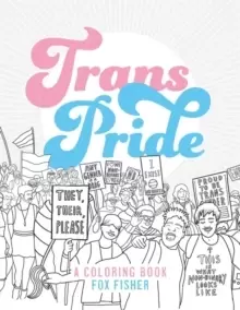 image of Trans Pride : A Coloring Book