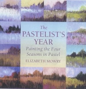 Image of The Pastelists Year by Elizabeth Mowry Paperback