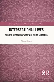 Image of Intersectional Lives Chinese Australian Women in White Australia