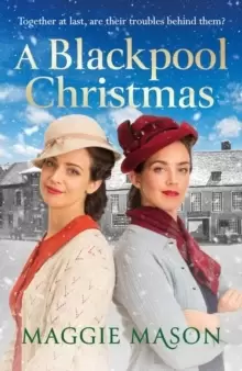 Image of A Blackpool Christmas : A heart-warming and nostalgic festive family saga - the perfect winter read!