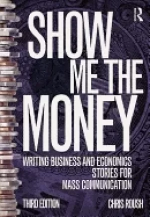 Image of show me the money writing business and economics stories for mass communica