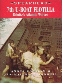 Image of 7th U-Boat Flotilla by Angus Konstam and Jak P. Mallmann Showell Paperback