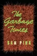 Image of garbage timeswhite ibis two novellas