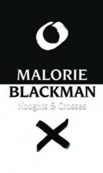 Image of Noughts and Crosses by Malorie Blackman Paperback