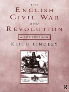 Image of The English Civil War and Revolution by Keith Lindley Paperback