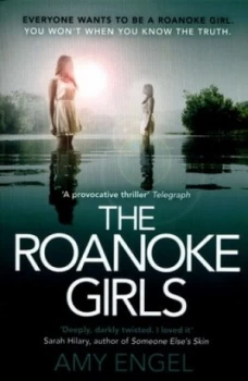 Image of The Roanoke Girls by Amy Engel Book