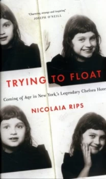 Image of Trying to Float by Nicolaia Rips Hardback
