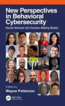 Image of New Perspectives in Behavioral Cybersecurity : Human Behavior and Decision-Making Models