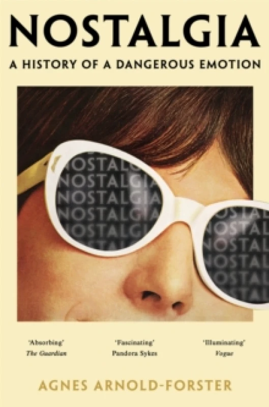 Image of Nostalgia : A History of a Dangerous Emotion Paperback / softback