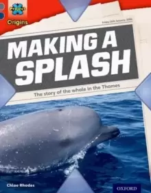 Image of Project X Origins: Grey Book Band, Oxford Level 14: In the News: Making a Splash