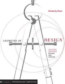 Image of Geometry of Design 2nd Ed : Studies in Proportion and Composition