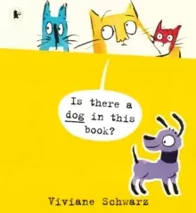 Image of Is There a Dog in This Book?
