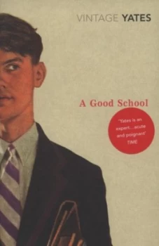 Image of A Good School by Richard Yates Paperback