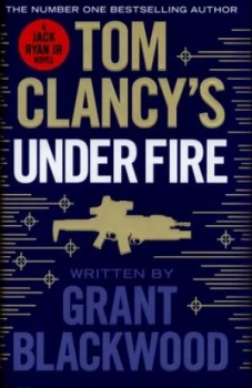 Image of Tom Clancys under Fire by Grant Blackwood Hardback