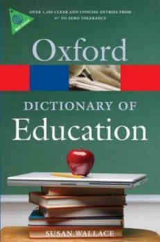 Image of A Dictionary of Education by Susan Wallace Paperback