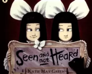 Image of Seen and not heard by Katie May Green