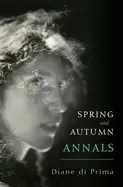 Image of spring and autumn annals a celebration of the seasons for freddie