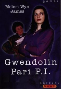 Image of Gwendolin Pari Pi by Meleri Wyn James Book