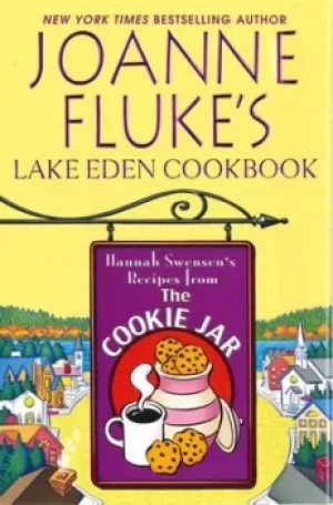 Image of Joanne Flukes Lake Eden cookbook by Joanne Fluke