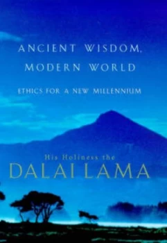 Image of Ancient Wisdom Modern World by The Dalai Lama Hardback