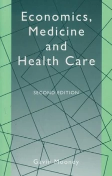 Image of Economic Medicine Healthcare by Prof Gavin Mooney Book