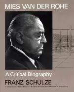 Image of mies van der rohe a critical biography