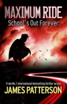 Image of Schools Out Forever by James Patterson Paperback