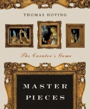 Image of Master Pieces by Thomas Hoving Book