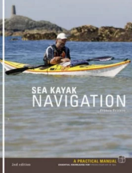 Image of Sea Kayak Navigation by Franco Ferrero Paperback