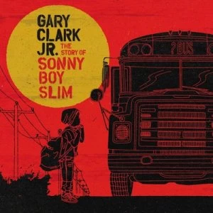 Image of The Story of Sonny Boy Slim by Gary Clark Jr. CD Album