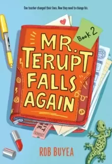 Image of Mr. Terupt Falls Again