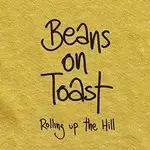 image of Beans on Toast - Rolling Up the Hill (Music CD)