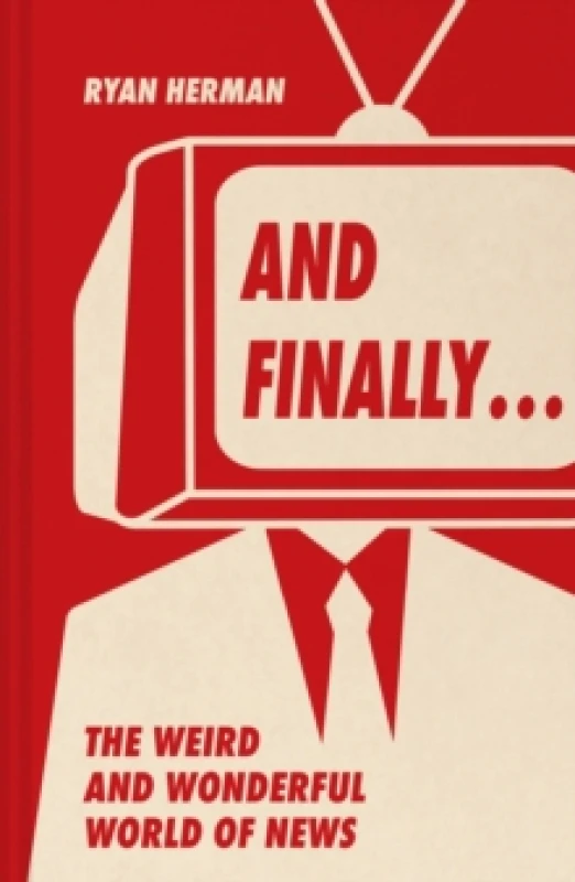 Image of And Finally.... Hardback. By Ryan Herman Books