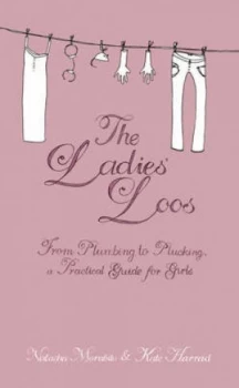 Image of The Ladies Loos by Natasha Morabito and Kate Harrad Hardback