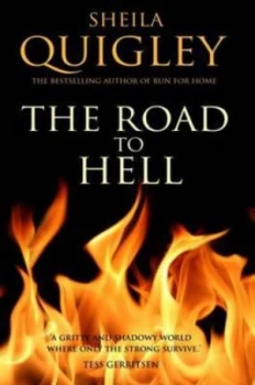 Image of The Road to Hell by Sheila Quigley Hardback