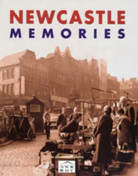 Image of Newcastle Memories Paperback