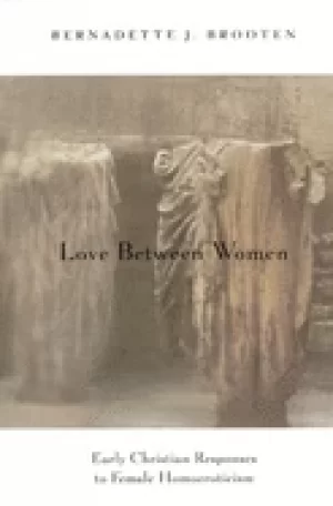 Image of love between women early christian responses to female homoeroticism
