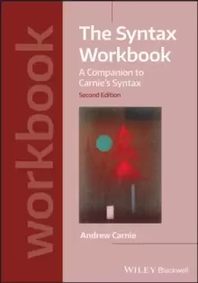 Image of The Syntax Workbook : A Companion to Carnie's Syntax