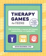Image of therapy games for teens 150 activities to improve self esteem communication
