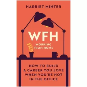 Image of Working From Home - How to Build a Career Book