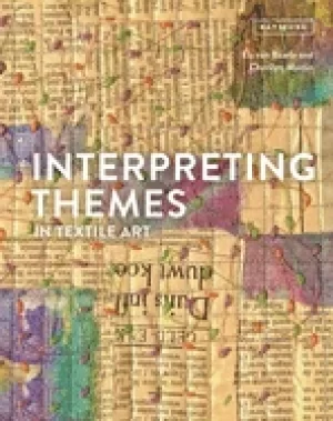 Image of interpreting themes in textile art