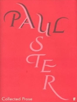 Image of Collected Prose by Paul Auster Hardback