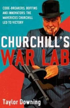 Image of Churchills War Lab by Taylor Downing Paperback