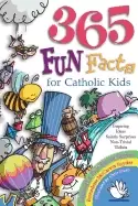 Image of 365 fun facts for catholic kids