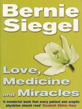 Image of Love Medicine and Miracles by Bernie Siegel Paperback
