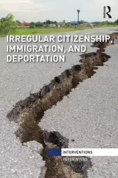 Image of Irregular Citizenship Immigration and Deportation