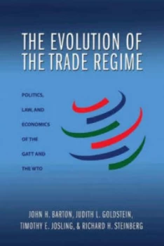 Image of The Evolution of the Trade Regime by John H. Barton Book