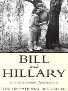 Image of Bill and Hillary by Christopher Andersen Book