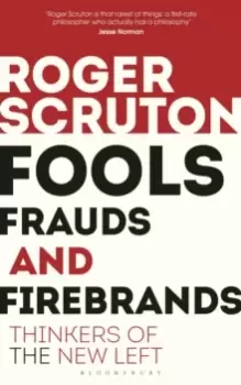Image of Fools, Frauds and Firebrands : Thinkers of the New Left
